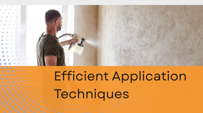 Efficient Application Techniques