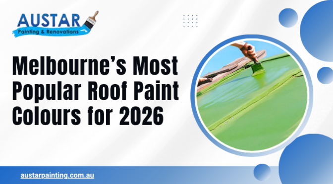 Melbourne’s Most Popular Roof Paint Colours for 2026